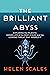 The Brilliant Abyss: Exploring the Majestic Hidden Life of the Deep Ocean, and the Looming Threat That Imperils It