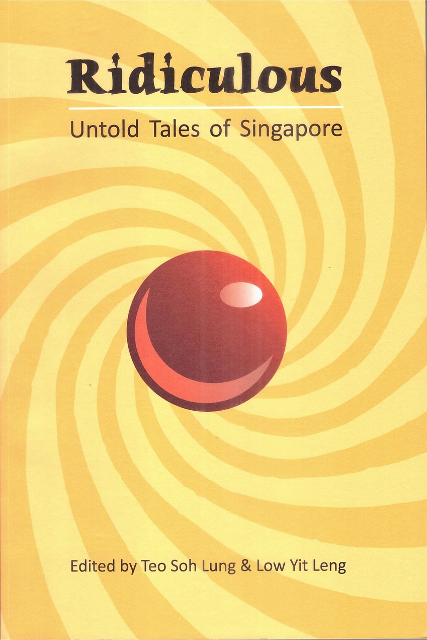 Ridiculous: Untold Tales of Singapore