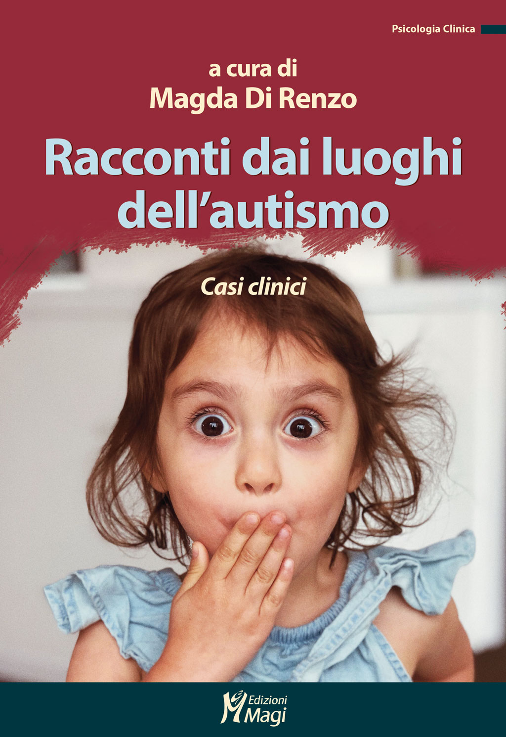 Racconti dai luoghi dell’autismo. Casi clinici. (Unknown Binding)