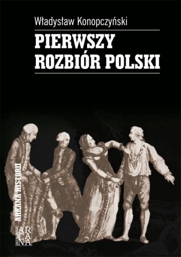 Pierwszy Rozbiór Polski