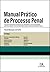 Manual Prático de Processo Penal by Paula Marques Carvalho