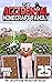 The Accidental Minecraft Fa...