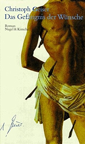 Das Gefängnis der Wünsche (Hardcover)