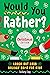 Would You Rather? Christmas...