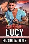 Caring for Lucy by Elizabella Baker Caring for Lucy by Elizabella Baker