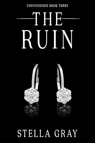 The Ruin (Convenience, #3)