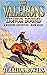 The Valerons: Honor Bound: A Western Adventure (The Valeron Western Adventure Series Book 8)