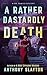 A Rather Dastardly Death (M...