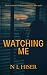Watching Me