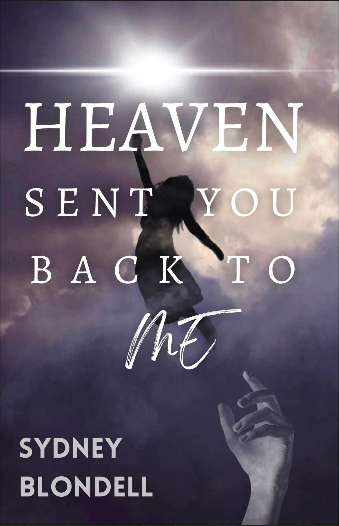 Heaven Sent You Back to Me
