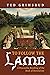 To Follow the Lamb: A Peaceable Reading of the Book of Revelation