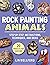 Rock Painting Animals: Step...