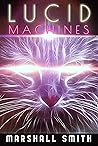 Lucid Machines