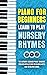 Piano for Beginners - Learn to Play Nursery Rhymes by Made Easy Press