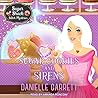 Sugar Cookies and Sirens by Danielle Garrett