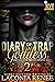 Diary of a Trap Goddess 2: ...