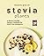 Desserts Grow on Stevia Pla...