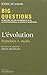 Big Questions: L’Évolution
