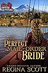 The Perfect Mail-Order Bride by Regina Scott