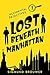 Lost Beneath Manhattan by Sigmund Brouwer Lost Beneath Manhattan by Sigmund Brouwer