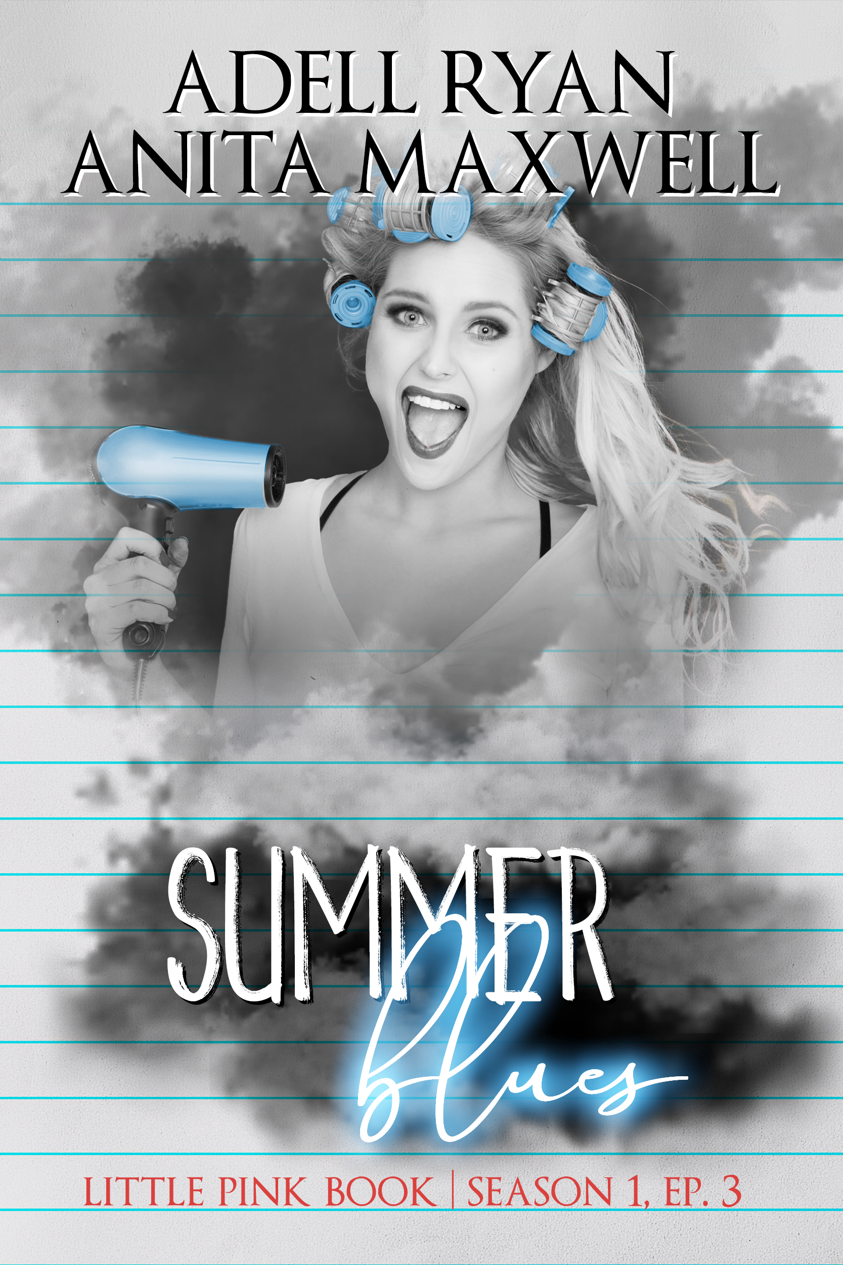 Summer Blues: Episode 3 (Little Pink Book: Season 1 #3)