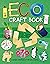 Eco Craft Book: Don't Throw...