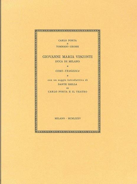 Giovanni Maria Visconti duca di Milano. Comi-tragedia