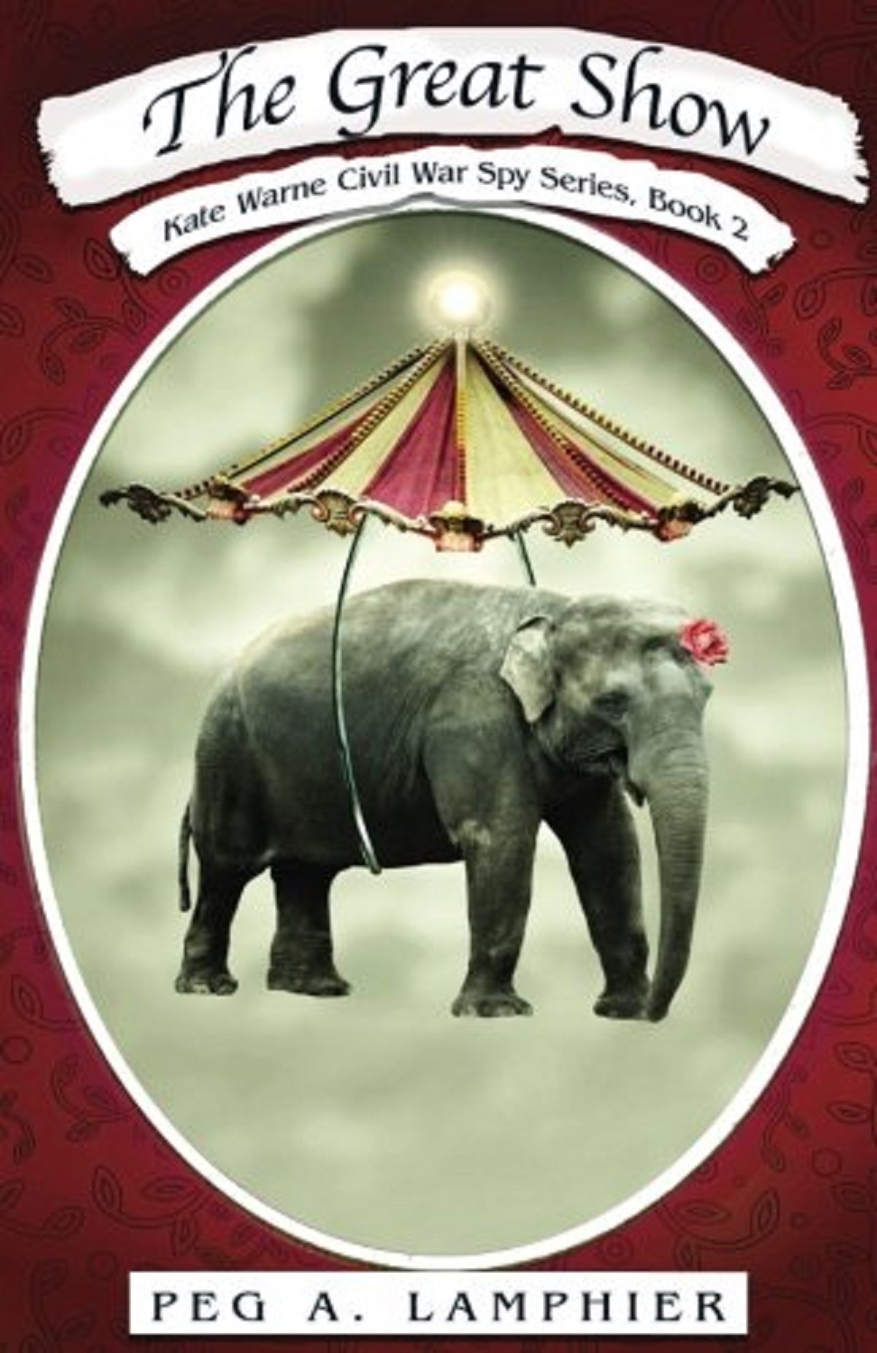 The Great Show (Kate Warne Civil War Spy #2)