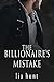 The Billionaire's Mistake (...