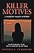 Killer Motives: A Hudson Valley Mystery