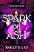 Spark of Ash (Ember of Night Book 3)