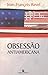 Obsessão Antiamericana