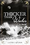Thicker Than Water