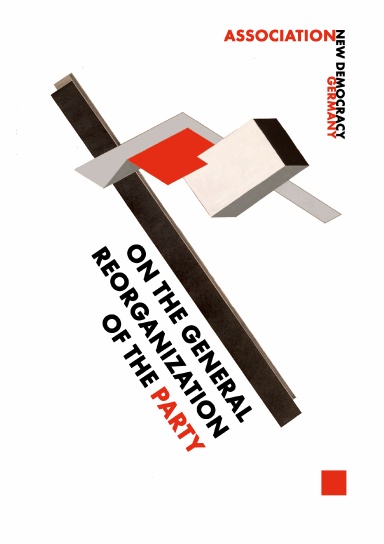 On the General Reorganization of the Party