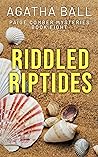 Riddled Riptides