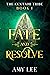 Fate and Resolve (The Centaur Tribe, #1)
