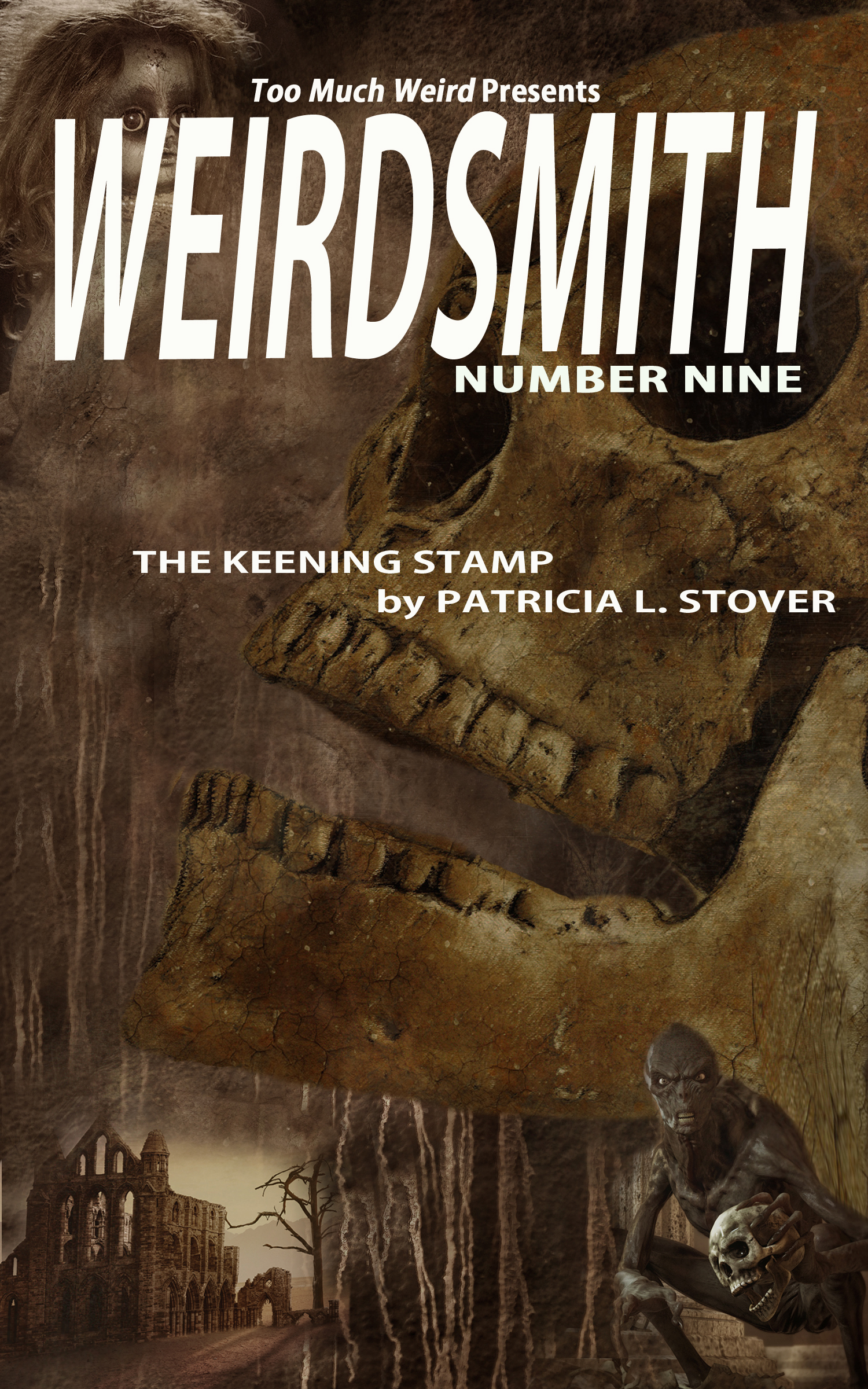 Weirdsmith: Number Nine
