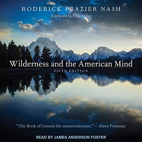Wilderness and the American Mind: Fifth Edition (Audio CD)