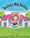 Bailey's Big Bubble