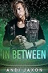 In Between by Andi Jaxon