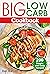 Big Low Carb Cookbook by Dan Barnett