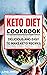 Keto Diet Cookbook For Begi...