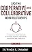 Creating Cooperative and Co...