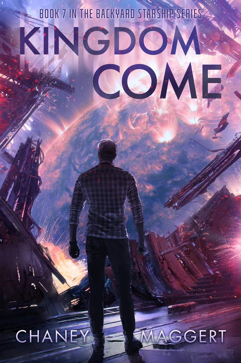 Kingdom Come (Backyard Starship, #7)