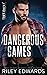 Dangerous Games (Takeback #3)