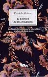 El Silencio de las Imágenes