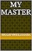 My Master