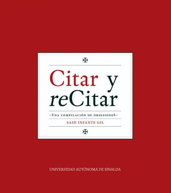 Citar y recitar: Una compilación de obsesiones