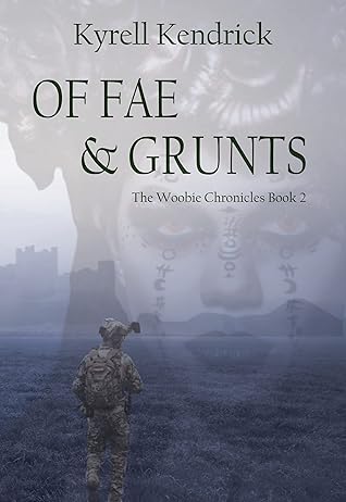 Of Fae & Grunts: The Woobie Chronicles Book 2