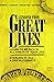 Lessons From Great Lives